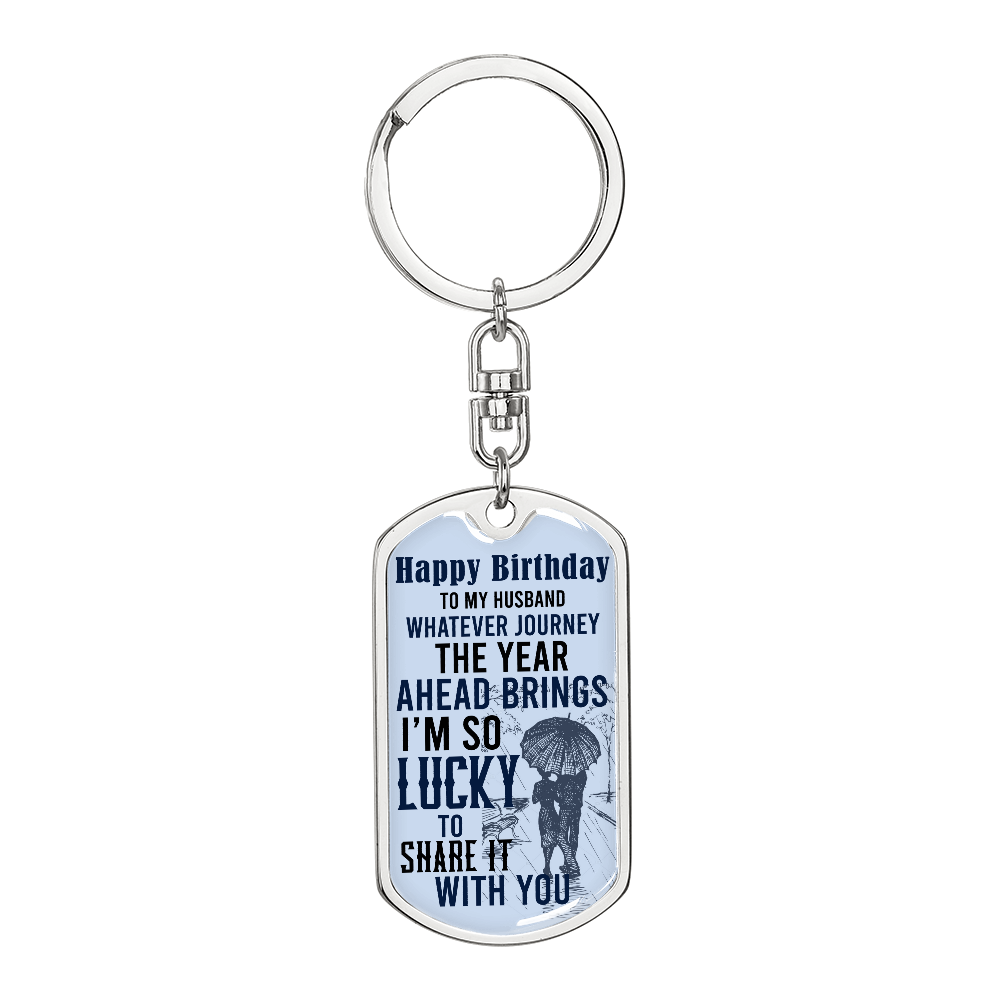 Husband - Happy birthday - Dog Tag Keychain