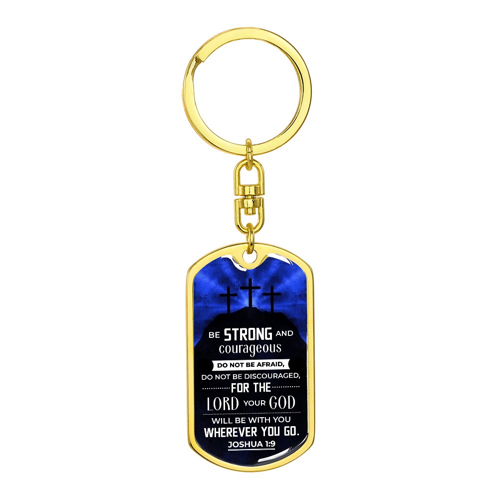 All - Be strong - Dog Tag Keychain