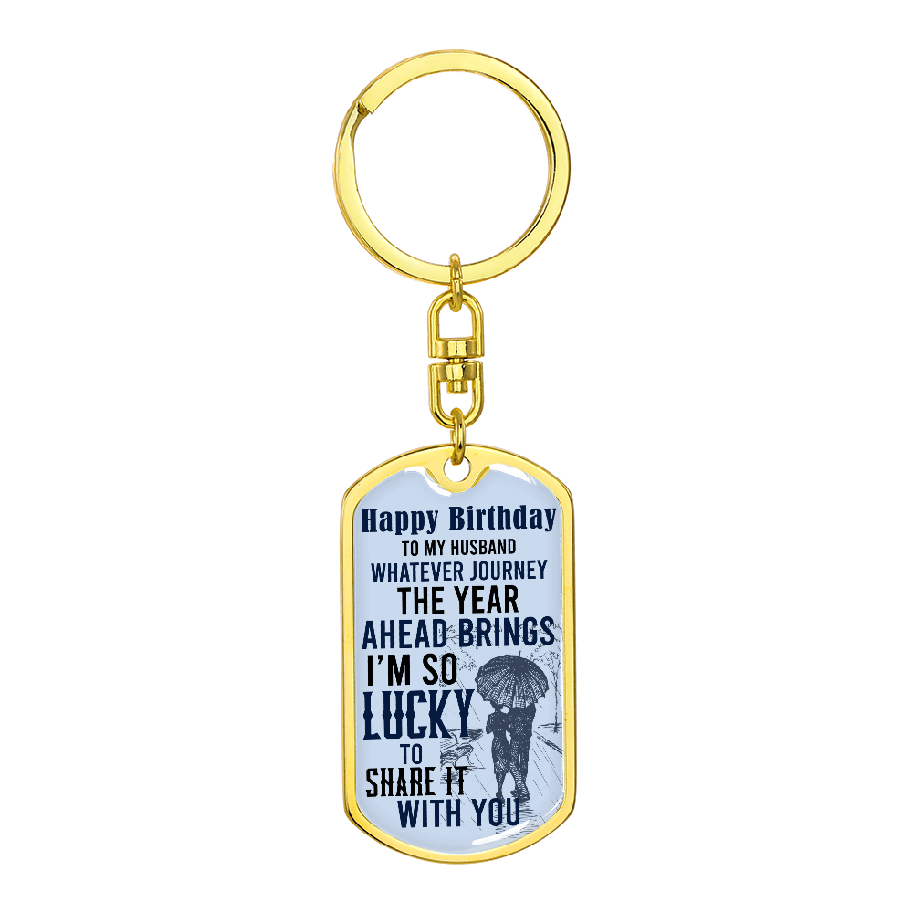 Husband - Happy birthday - Dog Tag Keychain