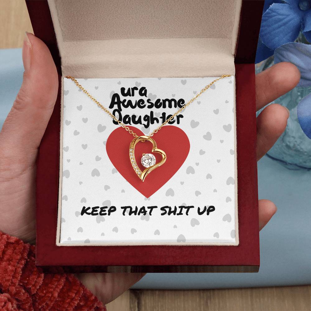 ura Awesome Daughter - Keep that - Forever Love Necklace