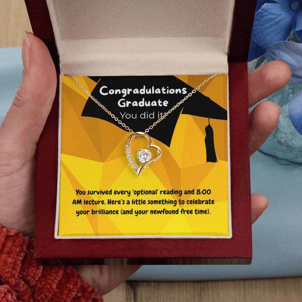 Graduate - You survived - Forever Love Necklace