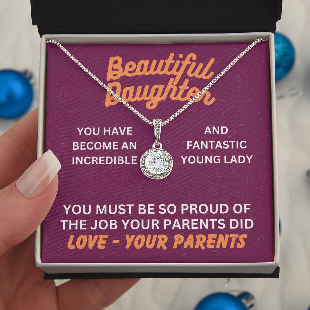 Beautiful Daughter - You have become - Eternal Hope Necklace