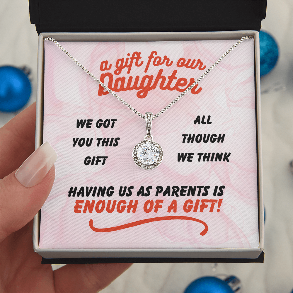 A gift for our daughter - We got you this - Eternal Hope Necklace