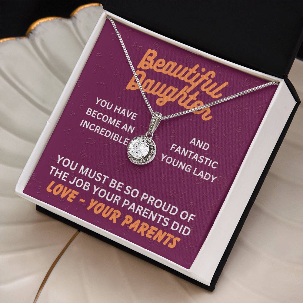 Beautiful Daughter - You have become - Eternal Hope Necklace