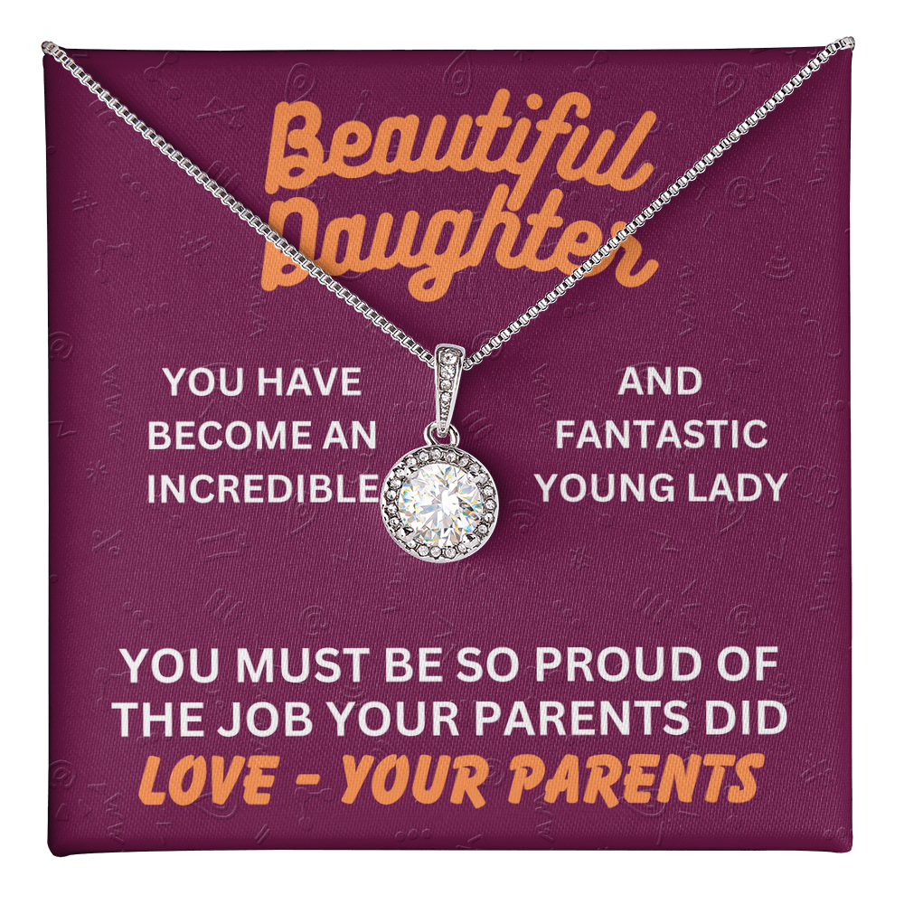 Beautiful Daughter - You have become - Eternal Hope Necklace