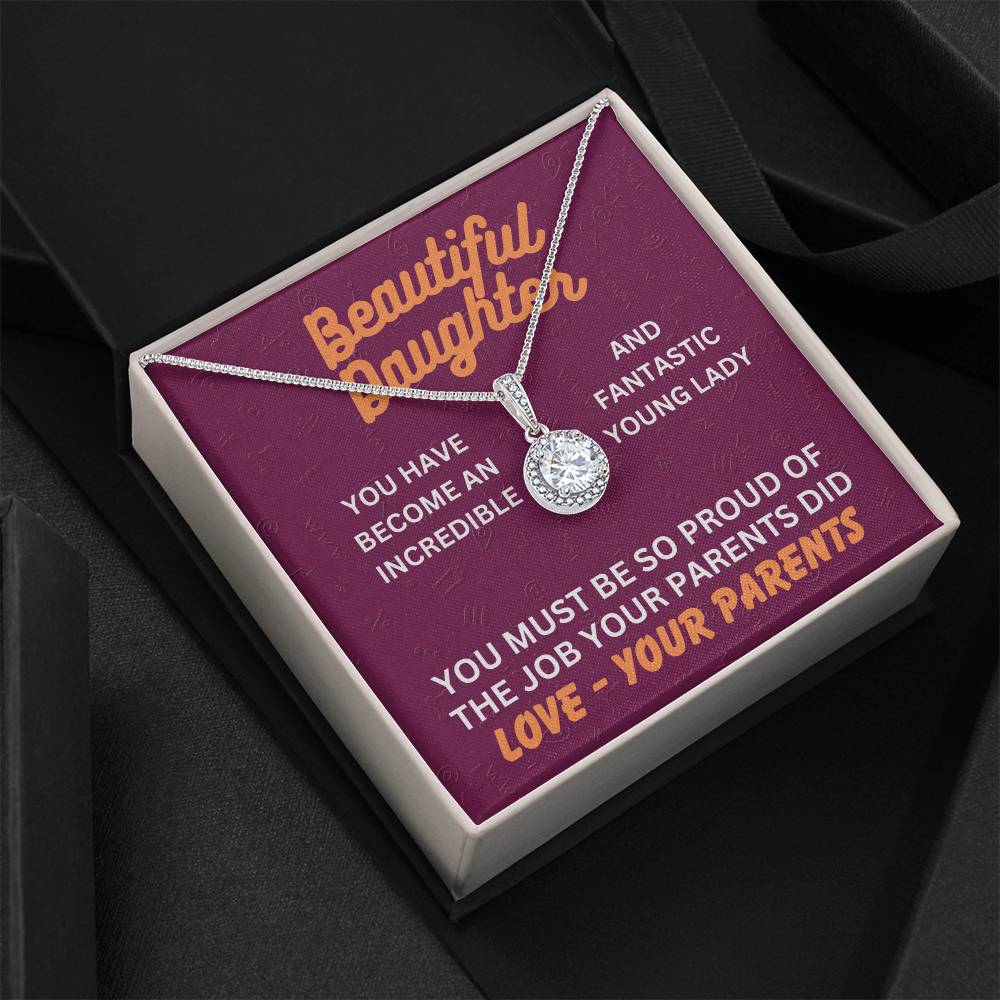Beautiful Daughter - You have become - Eternal Hope Necklace