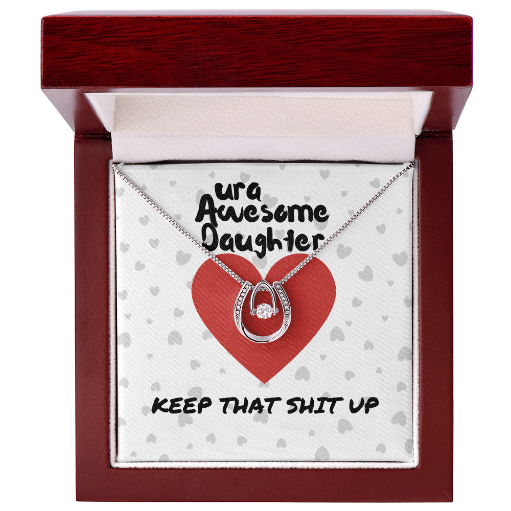 ura Awesome Daughter - Keep that - Lucky In Love Necklace