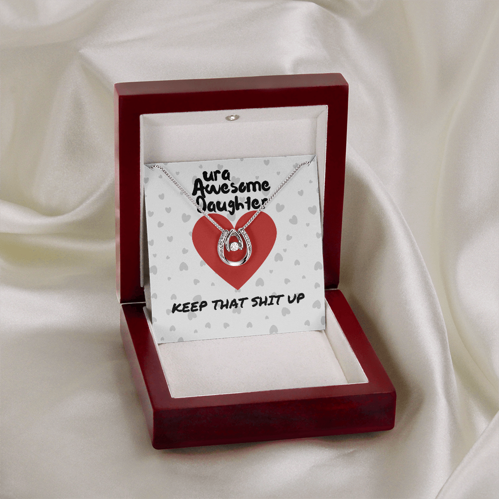 ura Awesome Daughter - Keep that - Lucky In Love Necklace