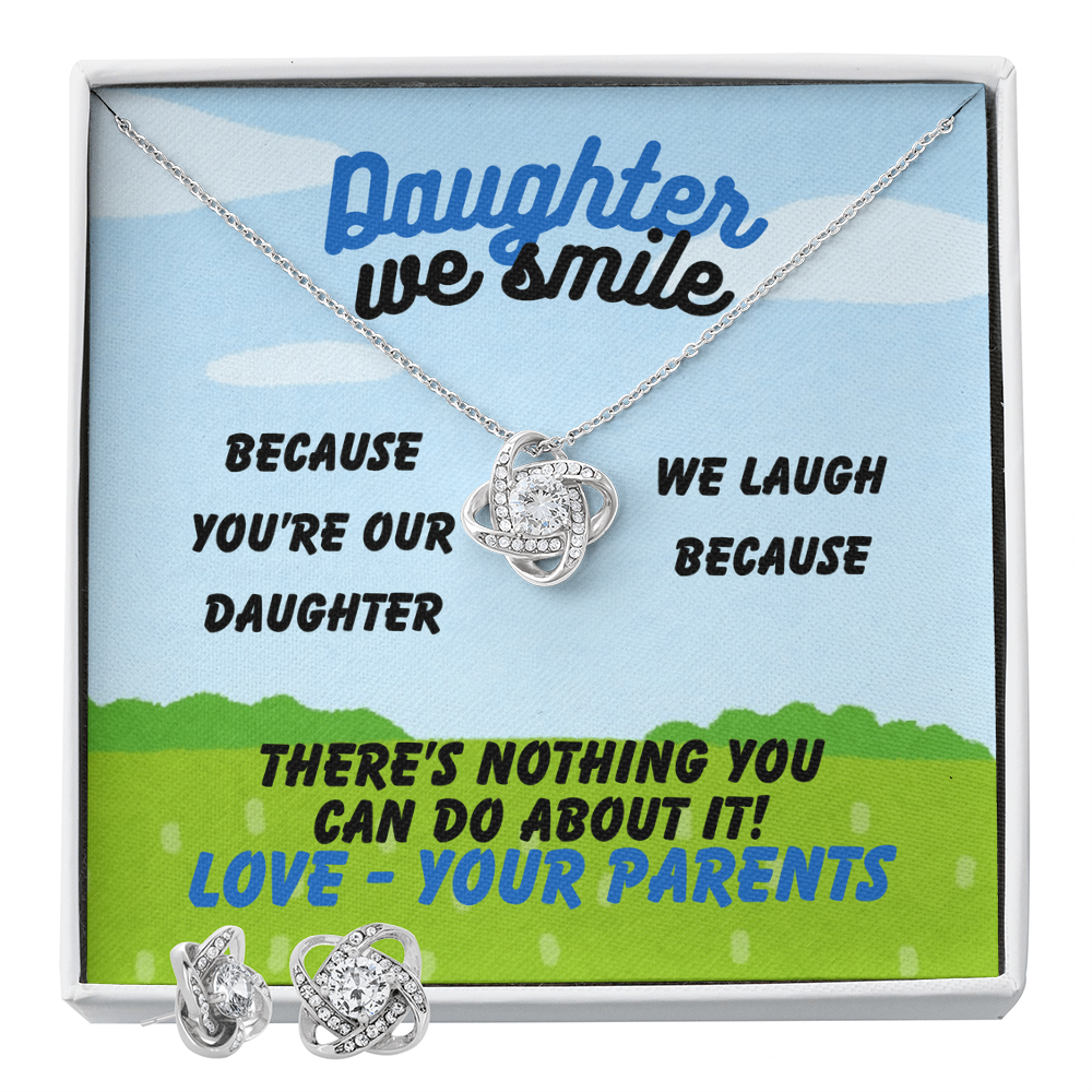 Daughter - Daughter we smile - Love Knot Necklace & Earring Set