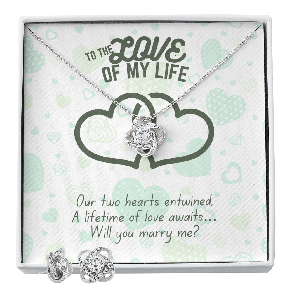 To the love of my life - Our two hearts - Love Knot Necklace & Earring Set