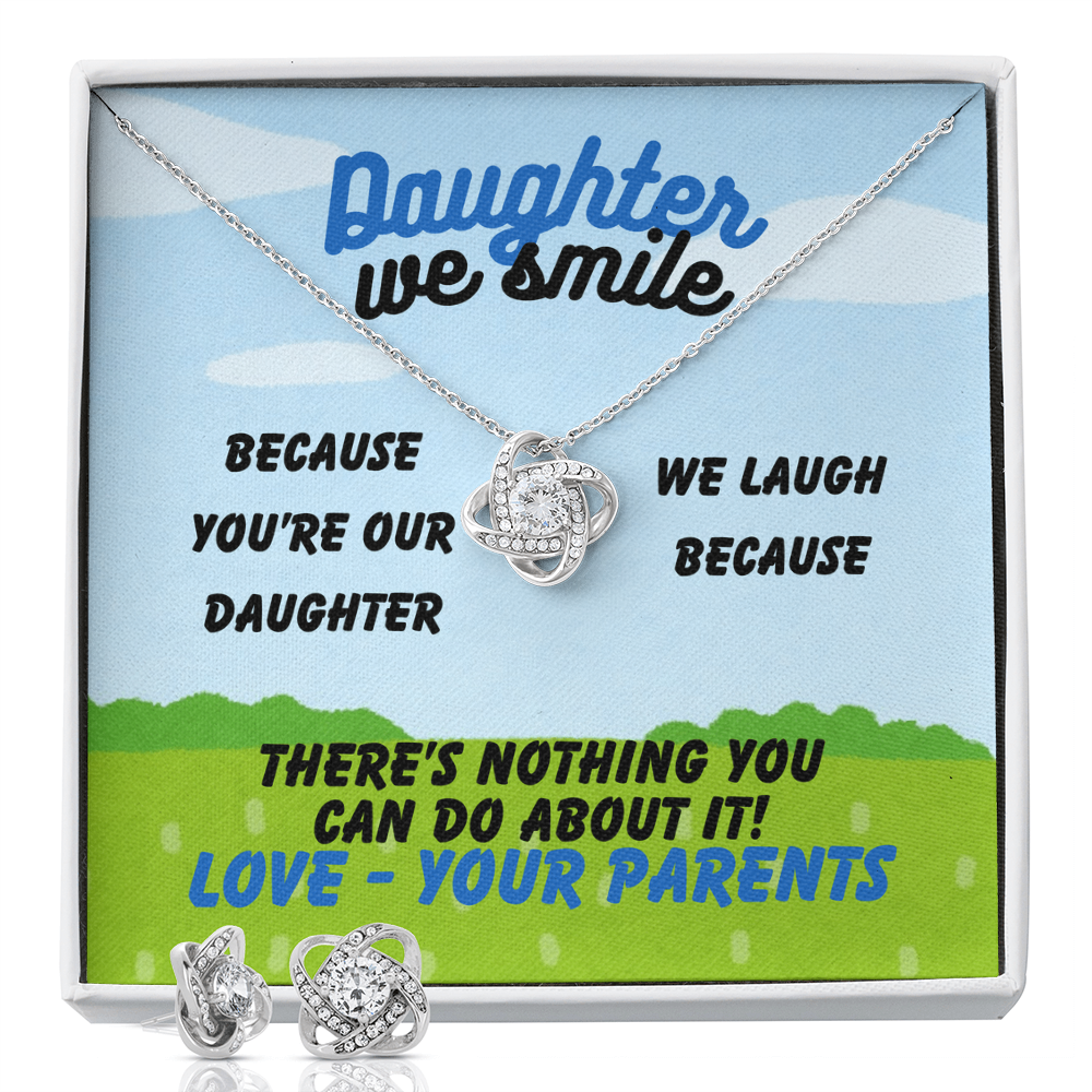 Daughter - Daughter we smile - Love Knot Necklace & Earring Set