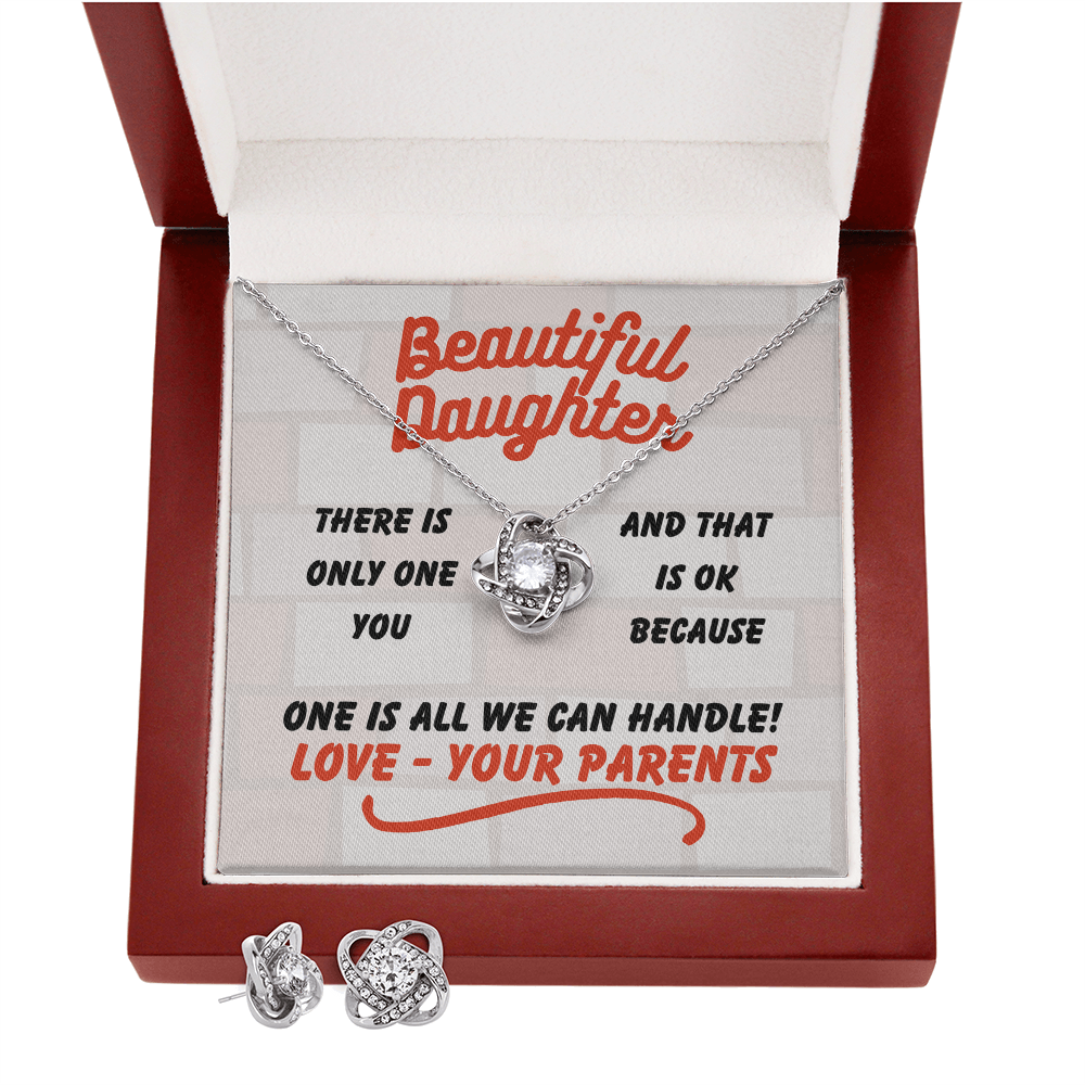 Beautiful Daughter - There is only one - Love Knot Necklace & Earring Set