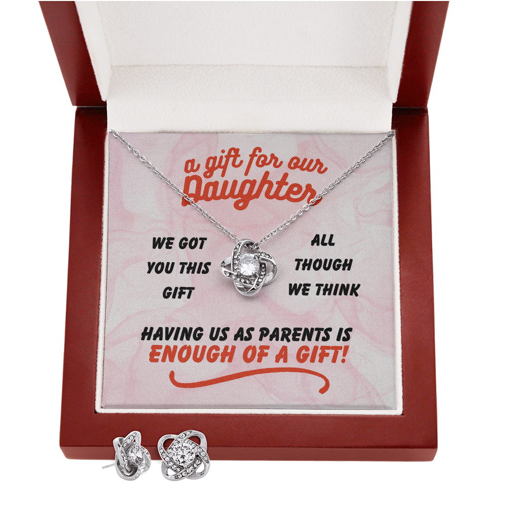 A gift for our daughter - We got you this - Love Knot Necklace & Earring Set