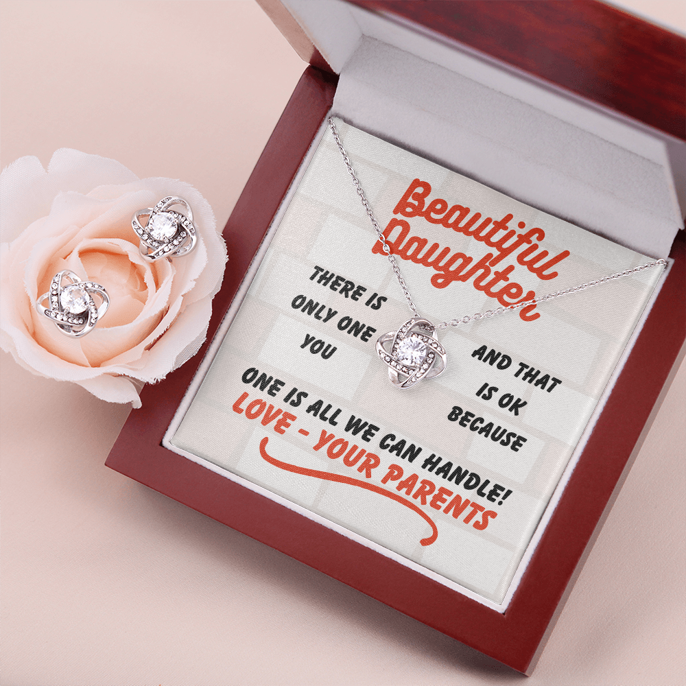Beautiful Daughter - There is only one - Love Knot Necklace & Earring Set