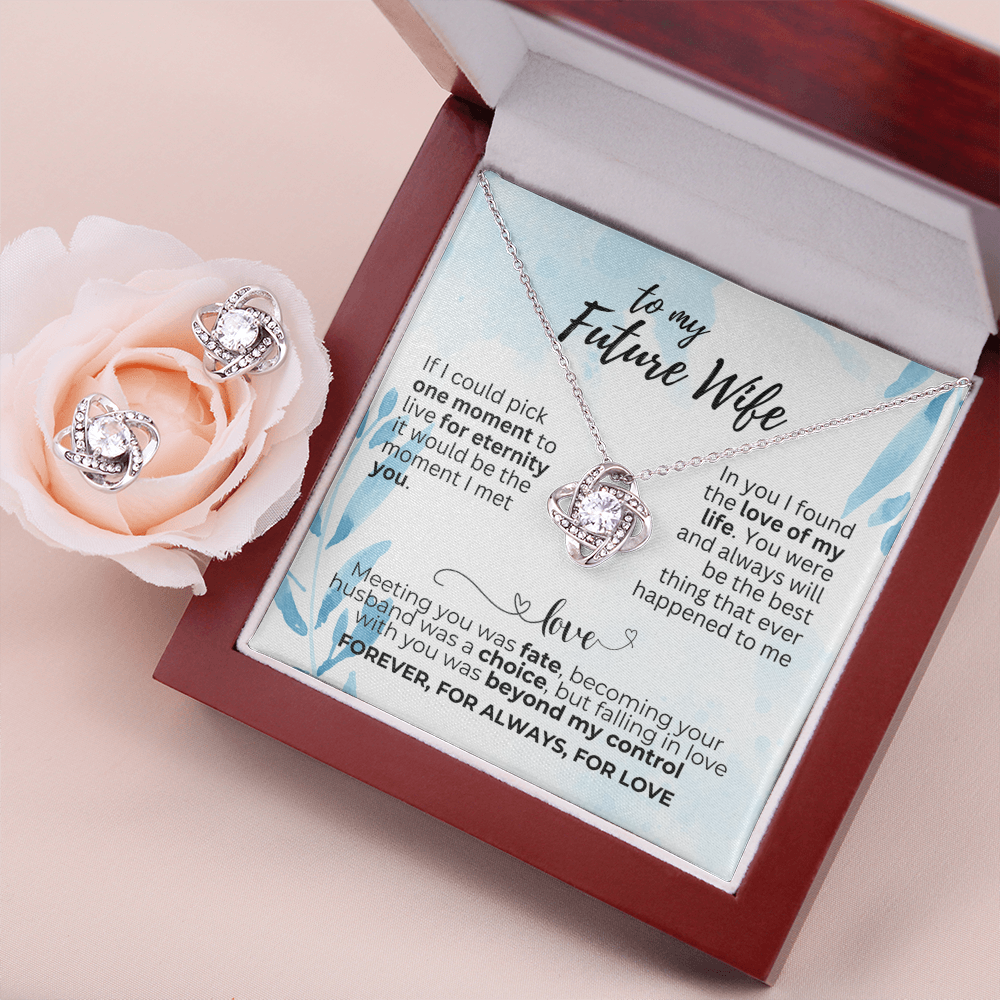To Future Wife - If I could pick - Love Knot Necklace & Earring Set