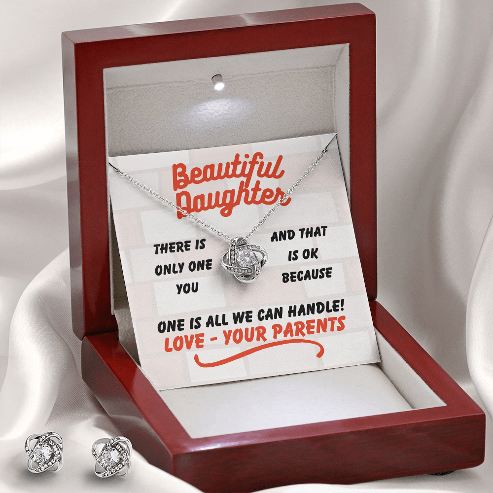 Beautiful Daughter - There is only one - Love Knot Necklace & Earring Set