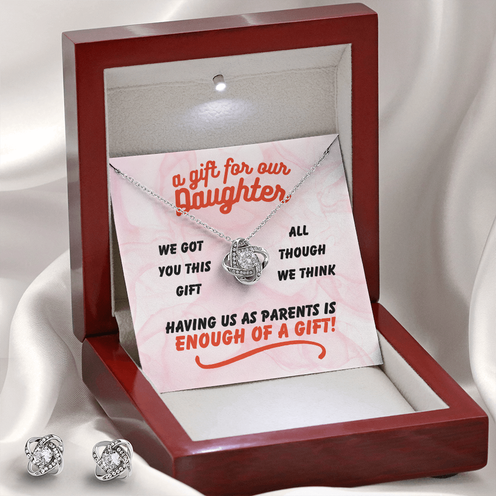 A gift for our daughter - We got you this - Love Knot Necklace & Earring Set