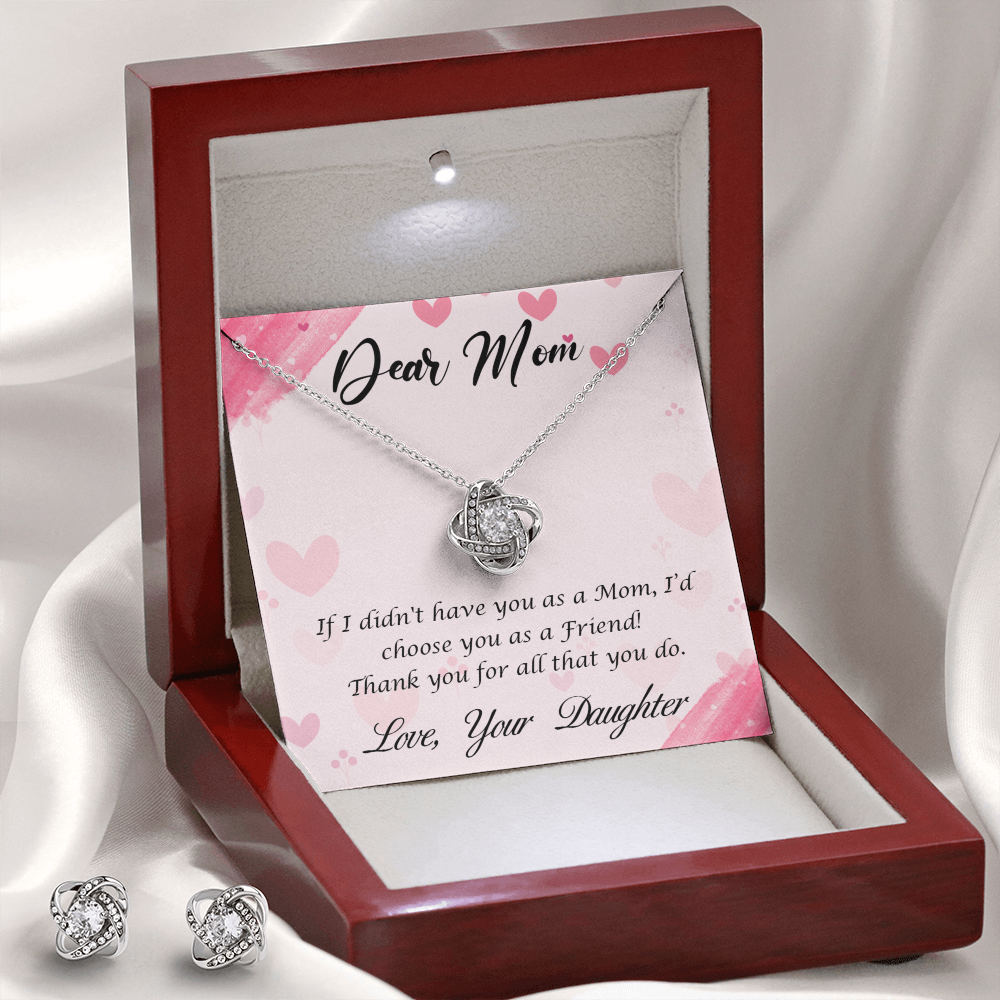 To Mom - If I didn't have you - Love Knot Necklace & Earring Set