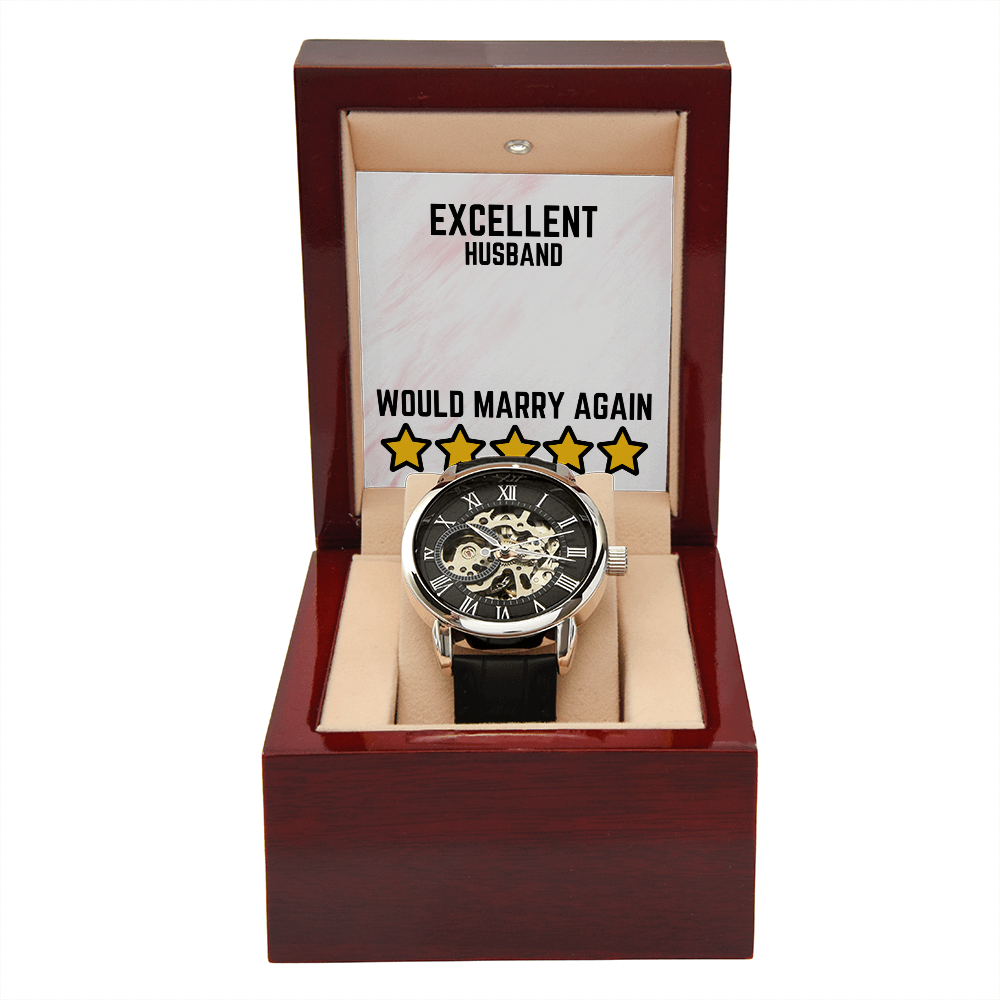 Excellent Husband - Would marry again - Openwork Watch