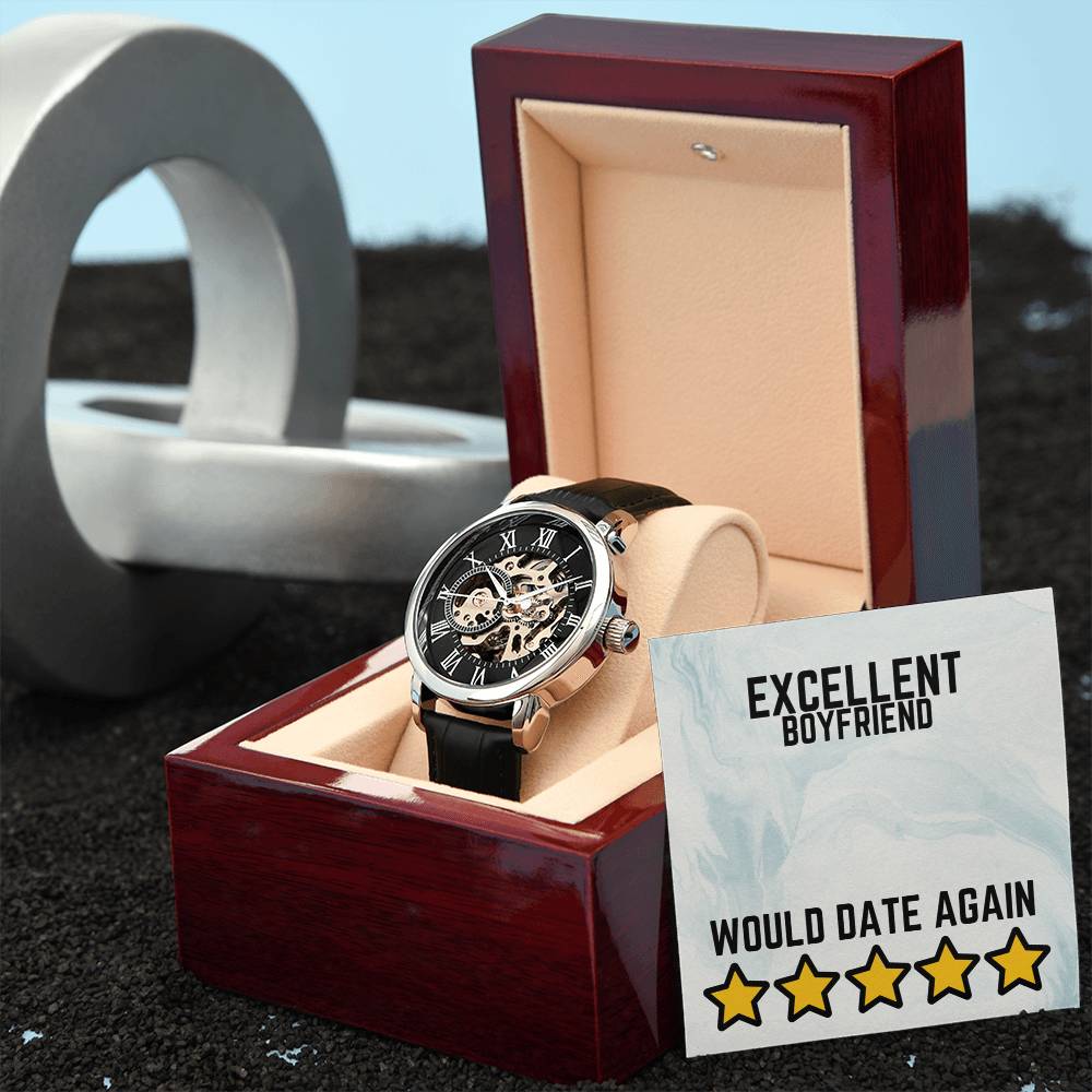 Excellent Boyfriend - Would date again - Openwork Watch