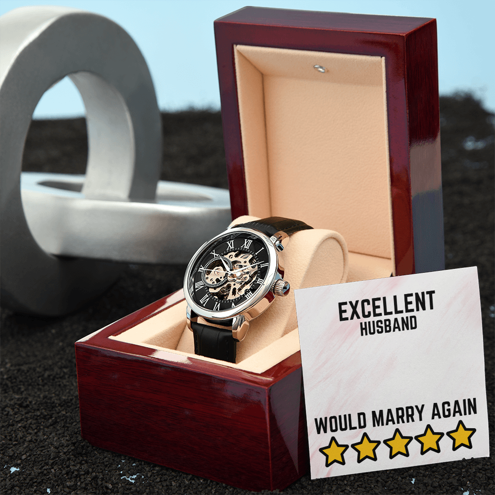 Excellent Husband - Would marry again - Openwork Watch