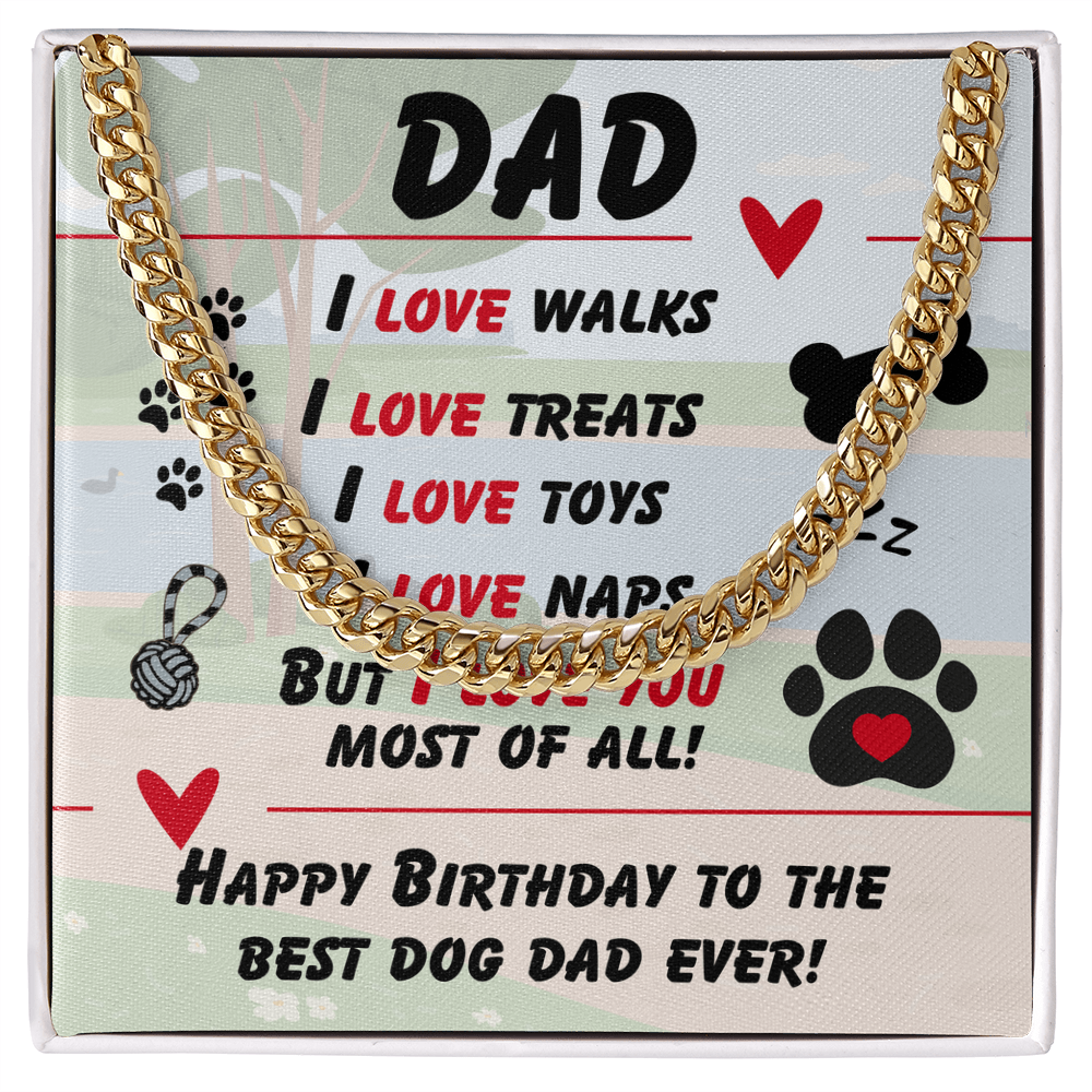 Dad - I love walks - Cuban Link Chain