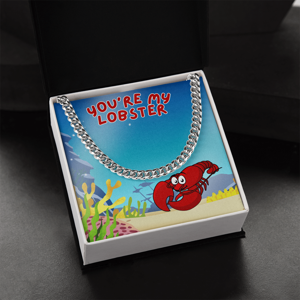 Love - You're my lobster - Cuban Link Chain