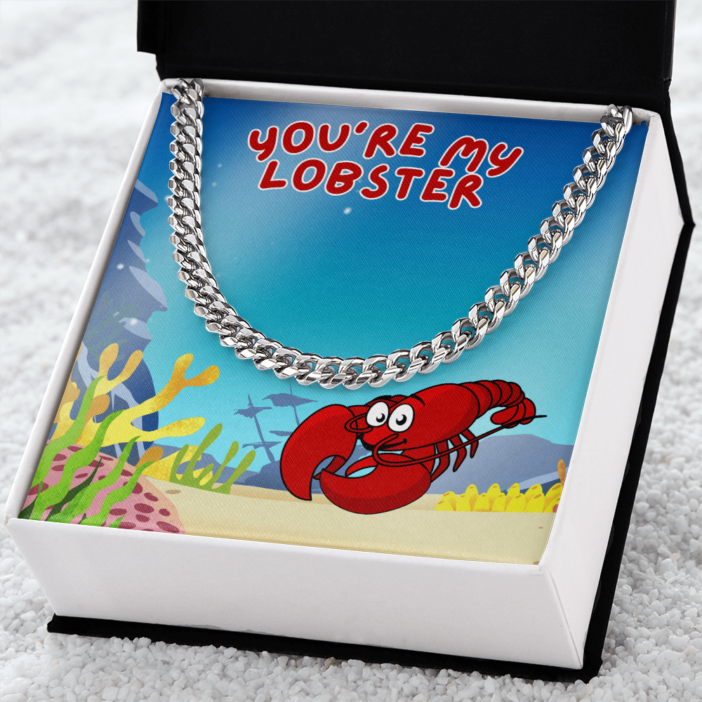 Love - You're my lobster - Cuban Link Chain