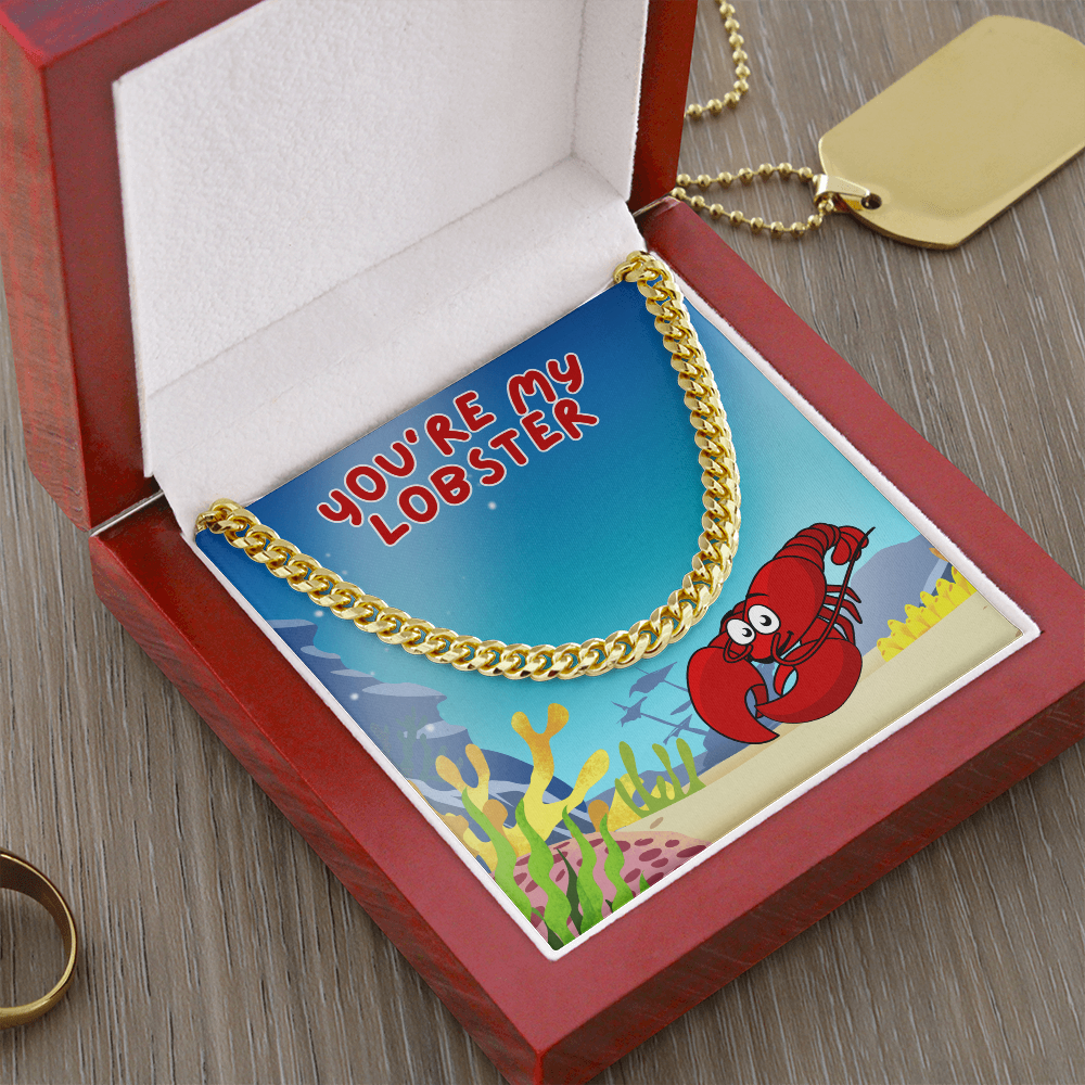Love - You're my lobster - Cuban Link Chain