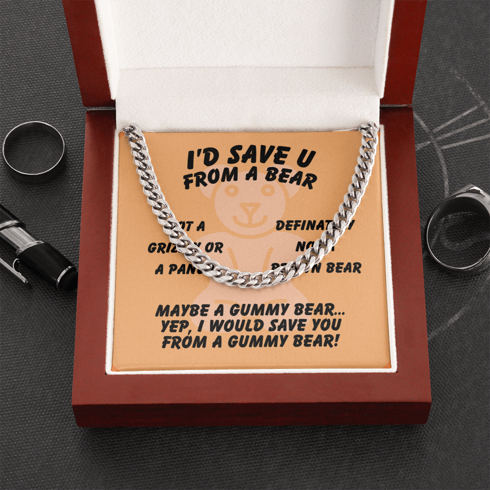 I'd save U - From a bear - Cuban Link Chain