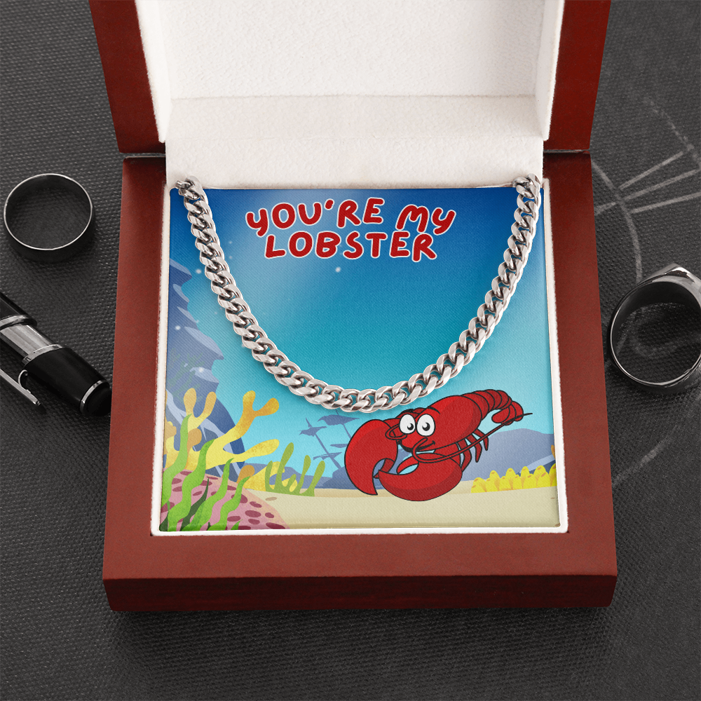 Love - You're my lobster - Cuban Link Chain