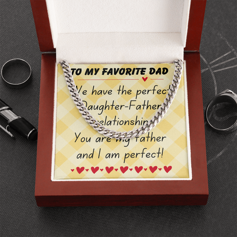 To my favorite dad - We have the perfect - Cuban Link Chain