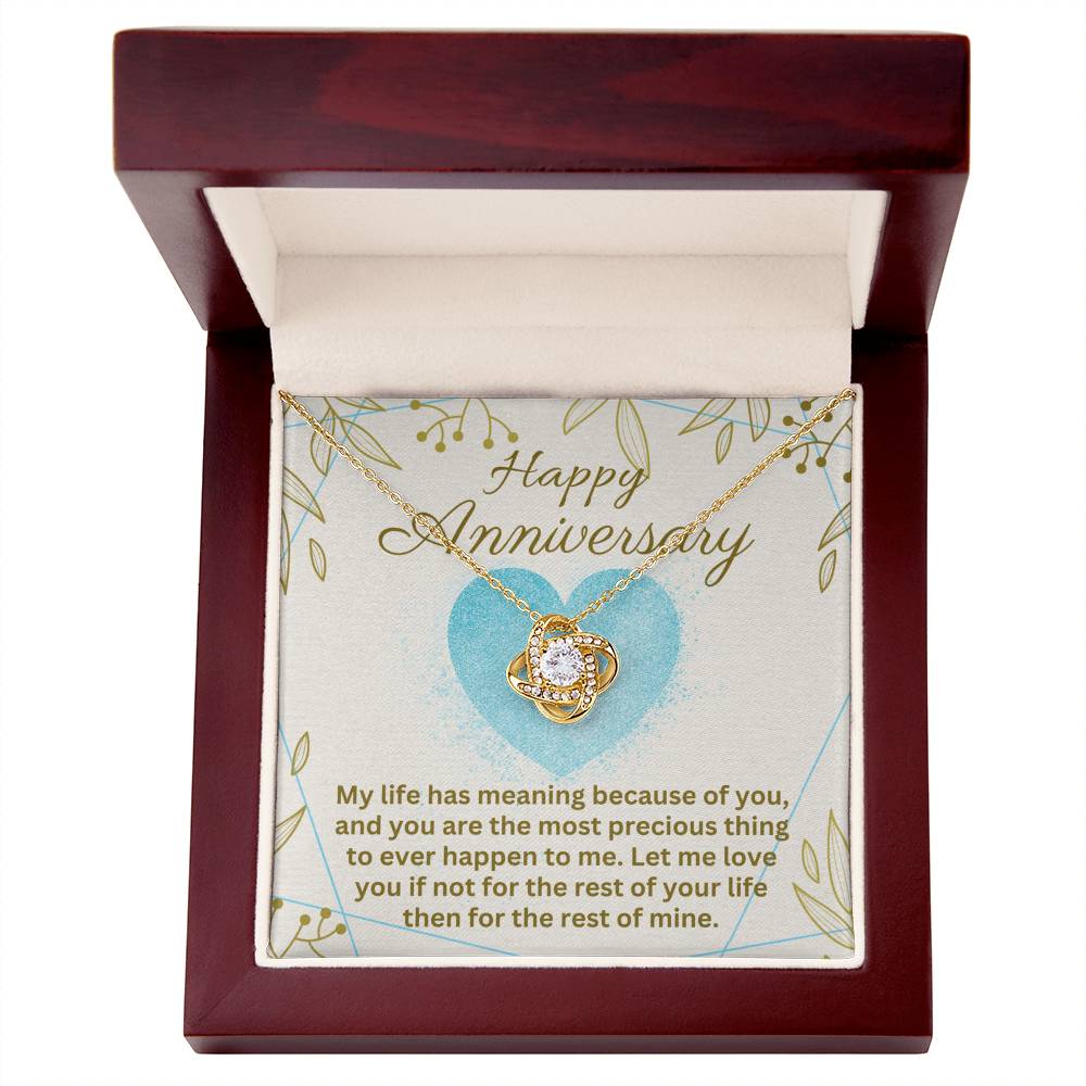 Anniversary - My life has meaning - Love Knot Necklace