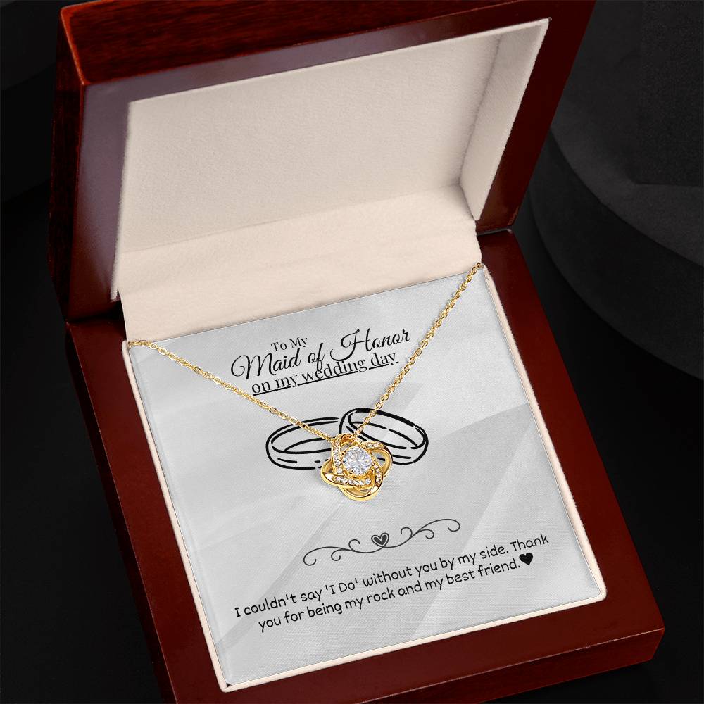 Maid of Honor - I do - Love Knot Necklace