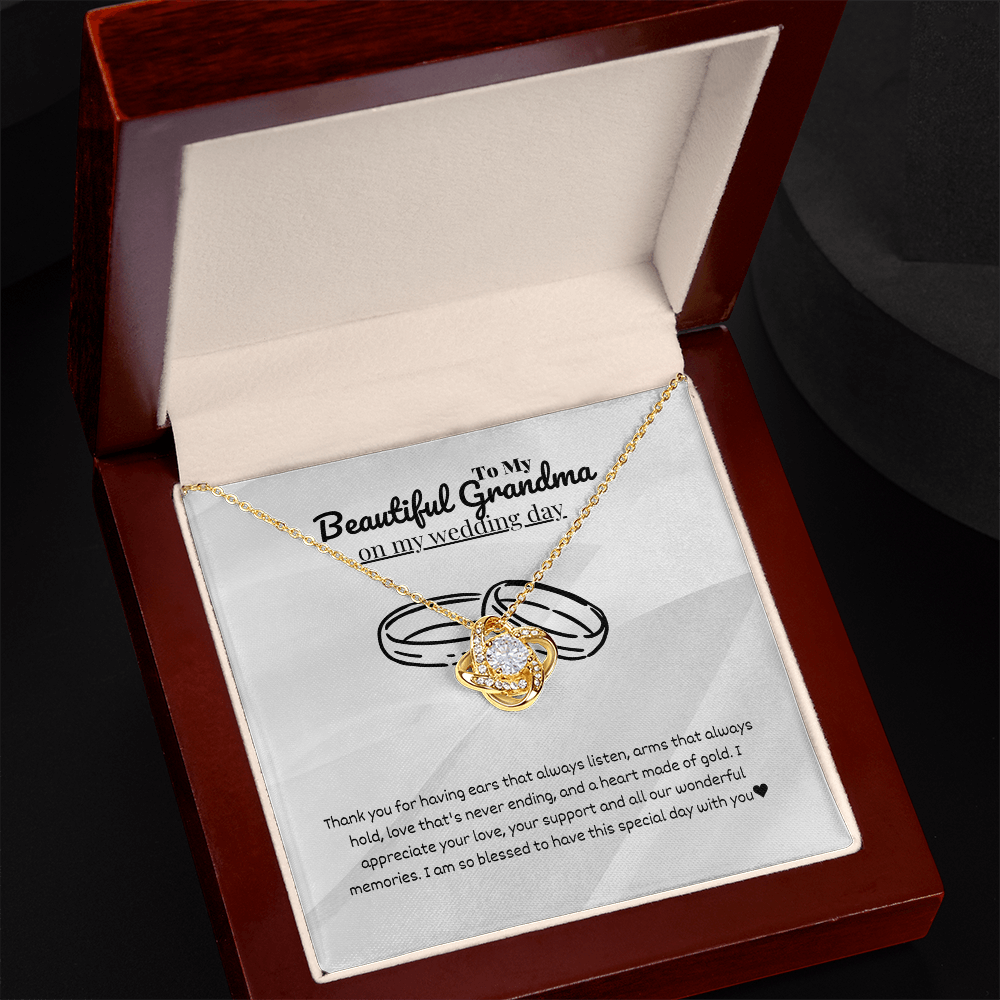 Grandmother - Thank you for having ears - Love Knot Necklace