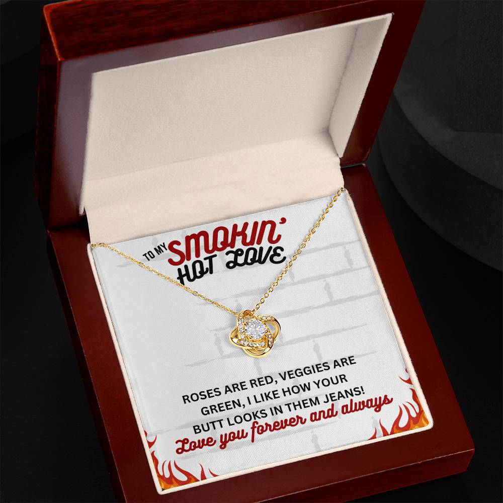 To Smokin' Hot Love - Roses are red - Love Knot Necklace