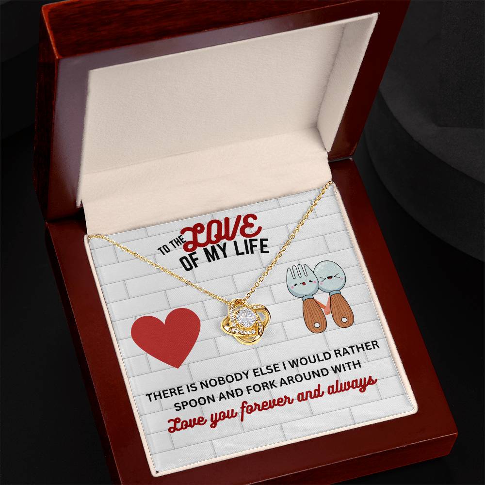 Love - Love of my life - Love Knot Necklace