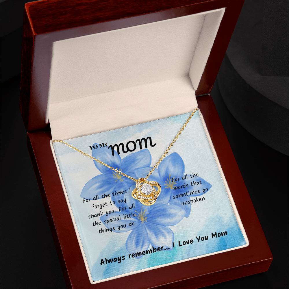 Mom - For all the times - Love Knot Necklace