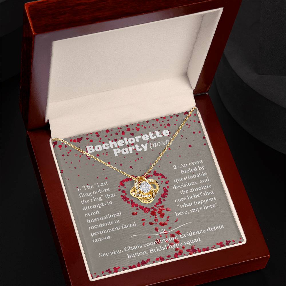 Bachelorette Party - Definition - Love Knot Necklace