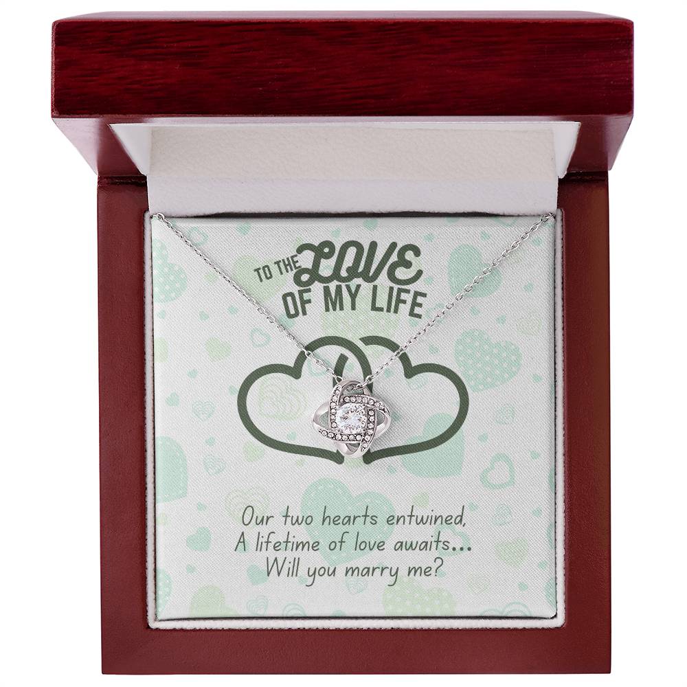 To the love of my life - Our two hearts - Love Knot Necklace