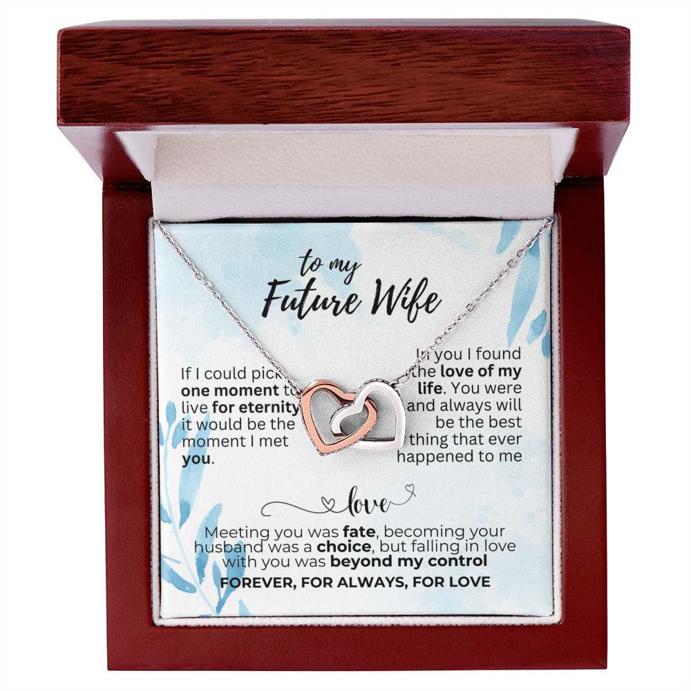 To Future Wife - If I could pick - Interlocking Hearts Necklace