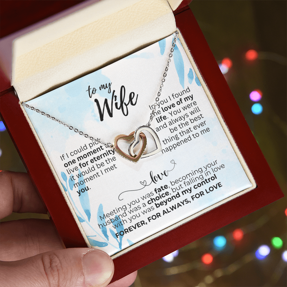 To Wife - If I could pick - Interlocking Hearts Necklace