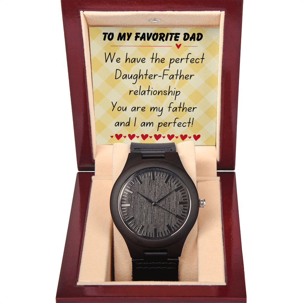 To my favorite dad - We have the perfect - Wooden Watch