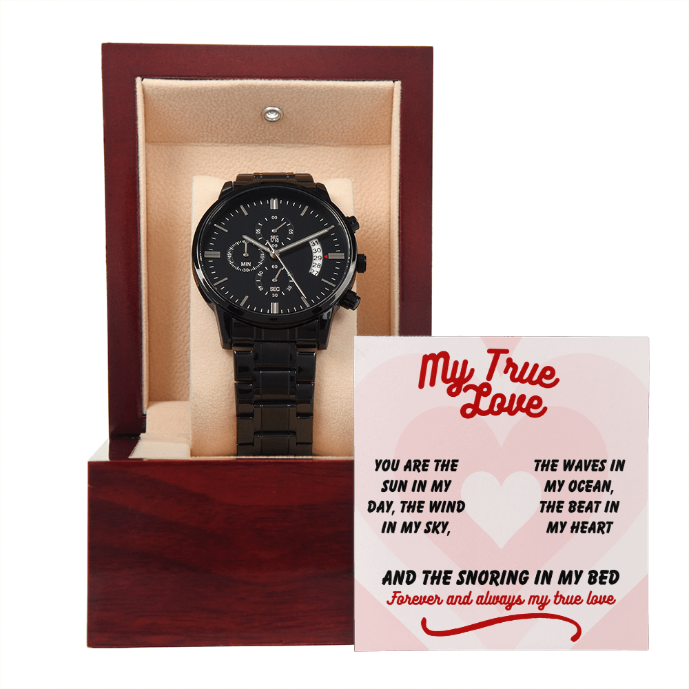 My true love - You are the sun - Black Chronograph Watch