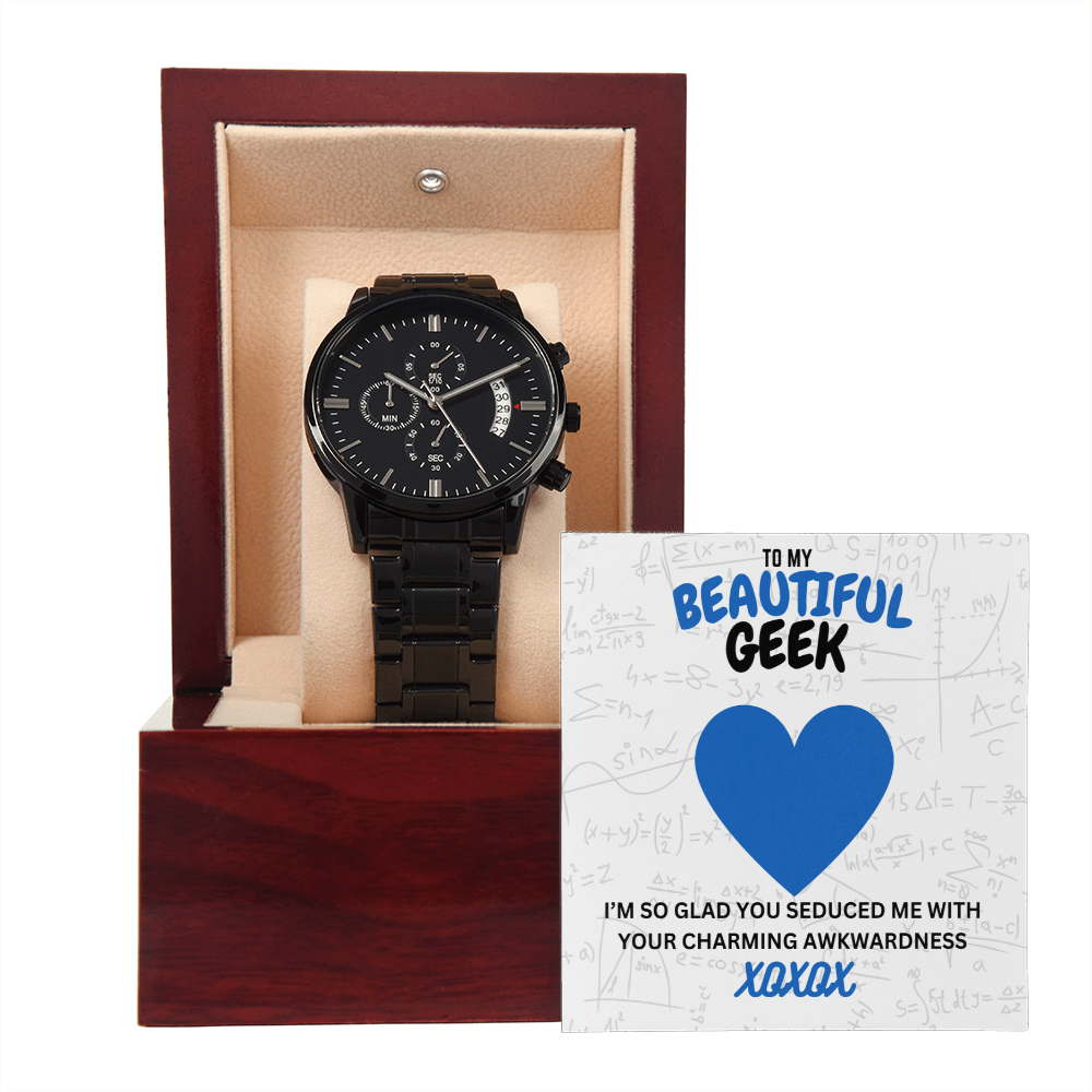 Beautiful geek - I'm so glad - Black Chronograph Watch