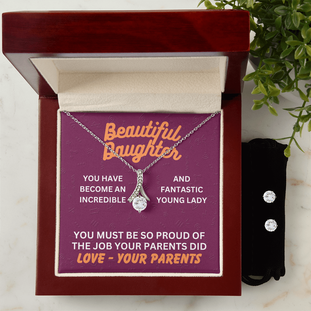 Beautiful Daughter - You have become - Alluring Beauty Necklace & Earring Set