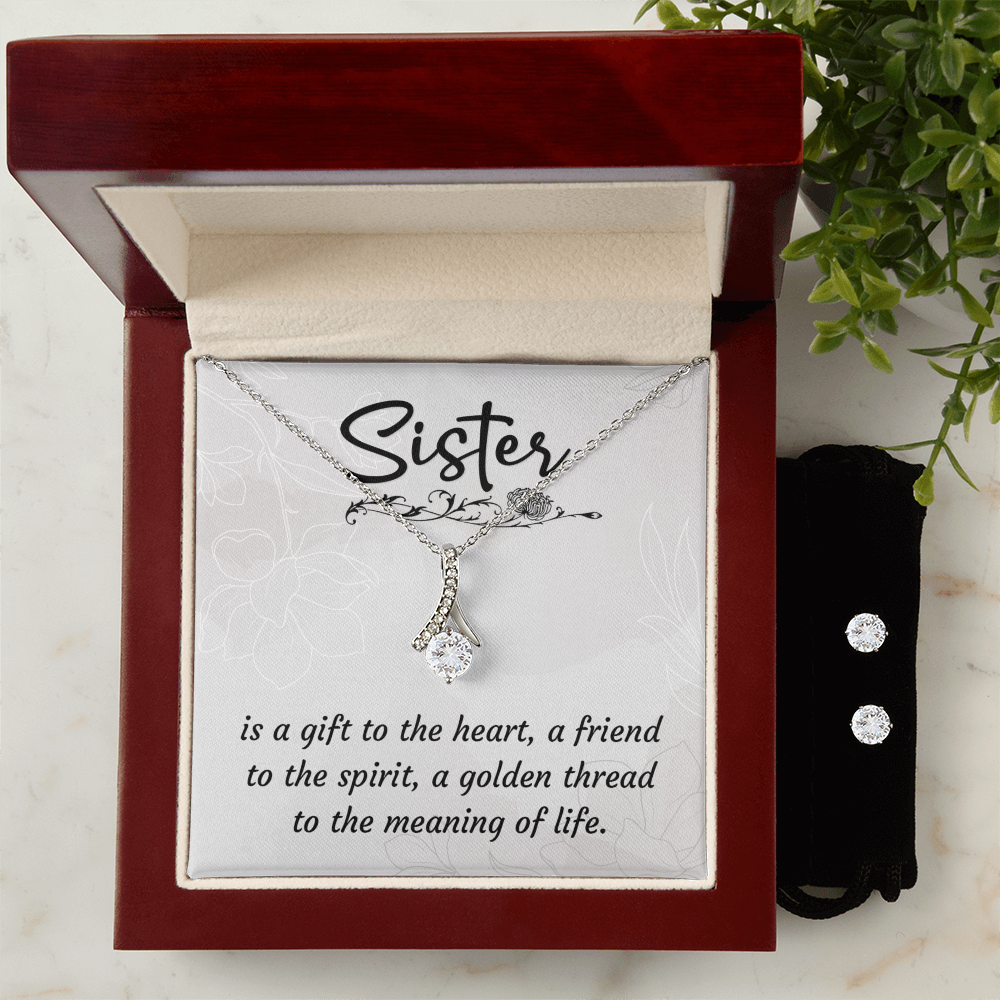 To Sister - Is a gift - Alluring Beauty Necklace & Earring Set