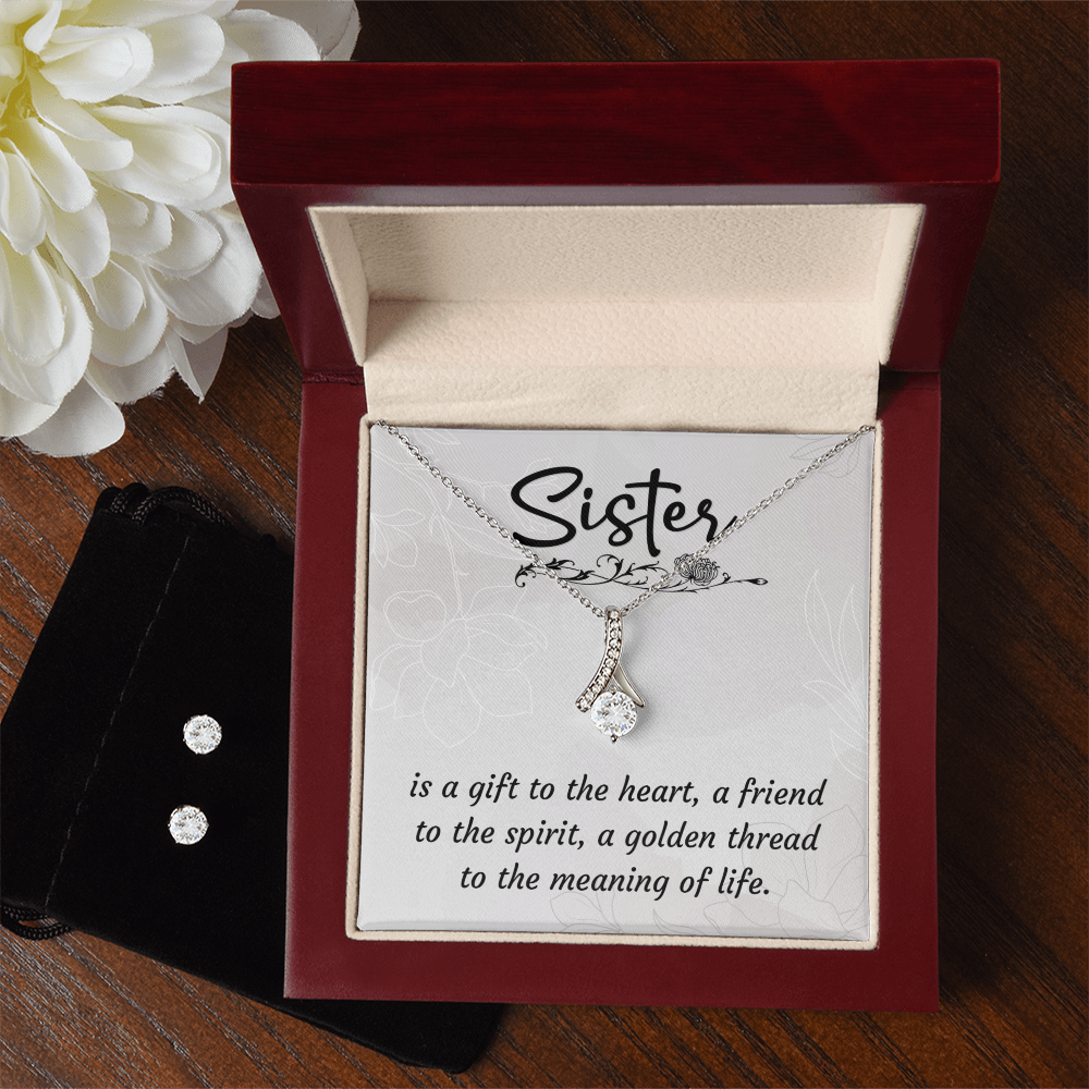 To Sister - Is a gift - Alluring Beauty Necklace & Earring Set