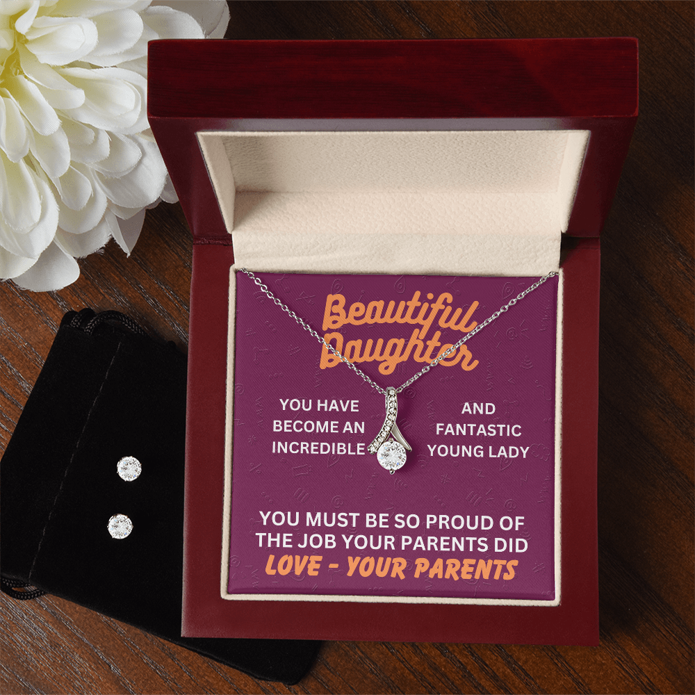 Beautiful Daughter - You have become - Alluring Beauty Necklace & Earring Set