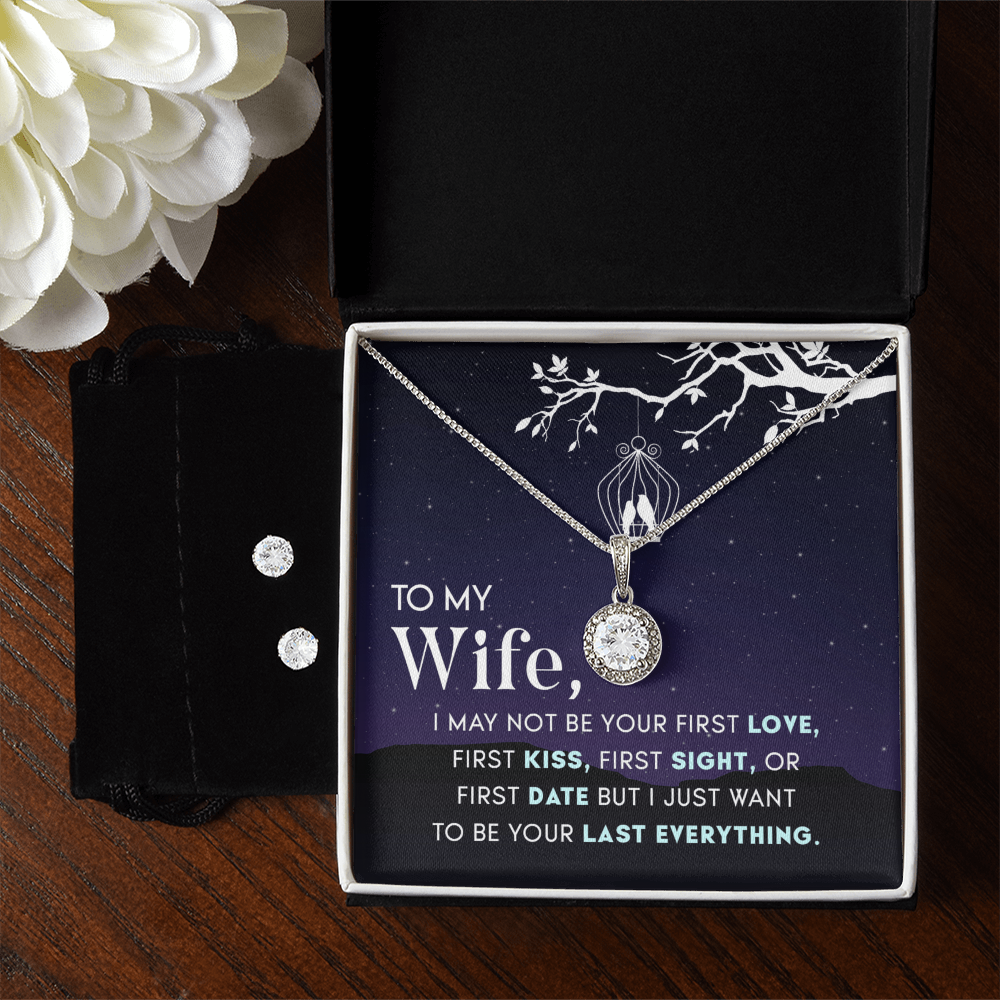To Wife - I may not be - Eternal Hope Necklace & Earring Set